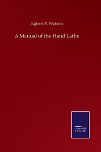 Manual of the Hand Lathe