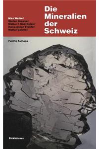Die Mineralien der Schweiz