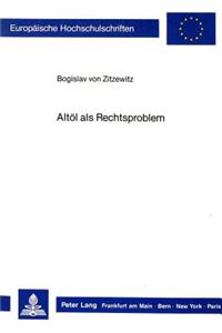 Altoel ALS Rechtsproblem