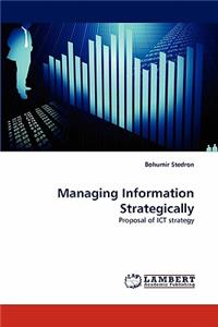 Managing Information Strategically