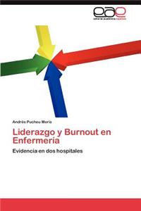 Liderazgo y Burnout en Enfermería