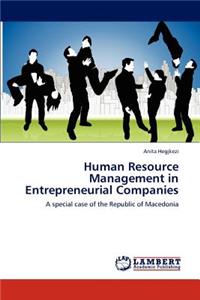 Human Resource Management in Entrepreneurial Companies