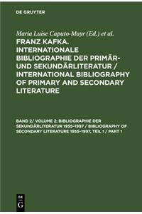 Bibliographie Der Sekundärliteratur 1955-1997 / Bibliography of Secondary Literature 1955-1997