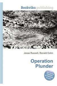 Operation Plunder