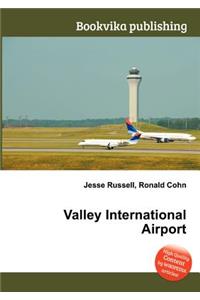 Valley International Airport