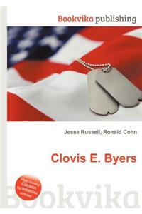 Clovis E. Byers