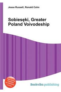 Sobies Ki, Greater Poland Voivodeship