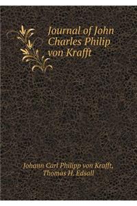 Journal of John Charles Philip Von Krafft