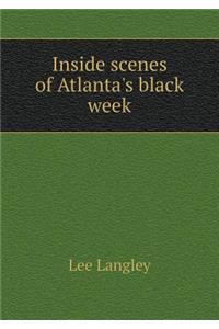 Inside scenes of Atlanta's black week
