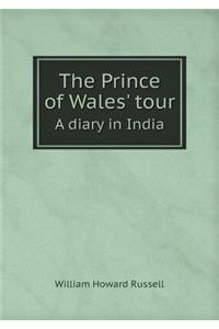 The Prince of Wales' tour A diary in India
