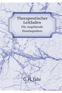 Therapeutischer Leitfaden Für Angehende Homöopathen