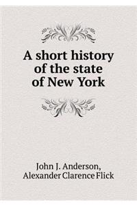 A Short History of the State of New York