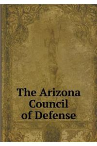 The Arizona Council of Defense