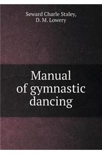 Manual of Gymnastic Dancing