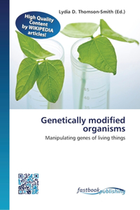 Genetically modified organisms