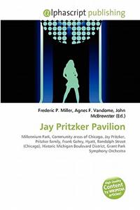 Jay Pritzker Pavilion
