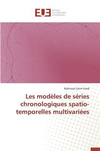 Les Modèles de Séries Chronologiques Spatio-Temporelles Multivariées