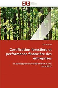 Certification Foresti�re Et Performance Financi�re Des Entreprises