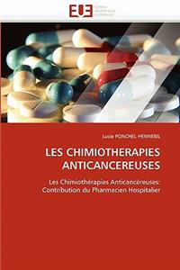 Les chimiothérapies anticancéreuses