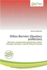 Gilles Bernier (Quebec Politician)