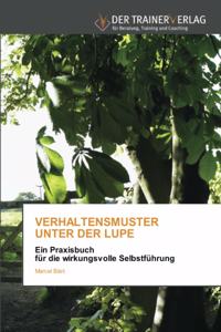 Verhaltensmuster Unter Der Lupe