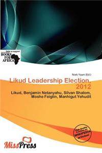 Likud Leadership Election, 2012