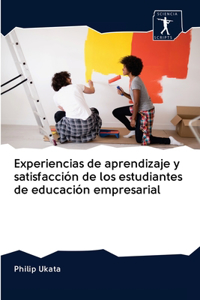 Experiencias de aprendizaje y satisfacción de los estudiantes de educación empresarial