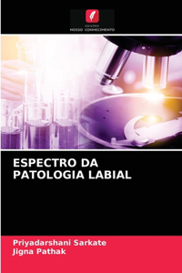 Espectro Da Patologia Labial