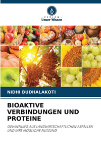 Bioaktive Verbindungen Und Proteine