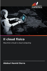 Il cloud fisico