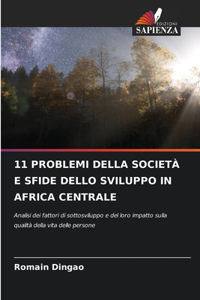 11 Problemi Della Società E Sfide Dello Sviluppo in Africa Centrale