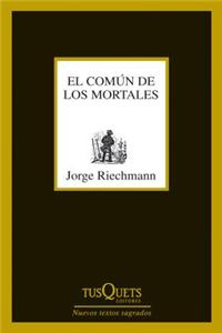 El Comun de Los Mortales