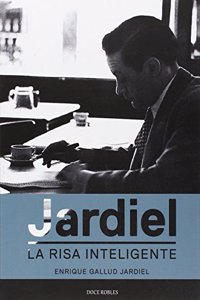 JARDIEL. LA RISA INTELIGENTE