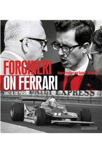 Forghieri on Ferrari