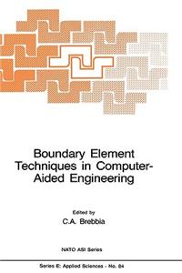 Boundary Element Techniques in Computer-Aided Engineering