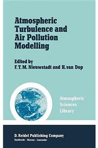 Atmospheric Turbulence Air Pollution Modelling