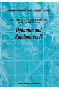 Dynamics and Randomness II