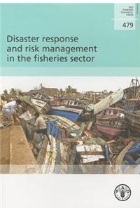 Disaster Response and Risk Management in the Fisheries Sector