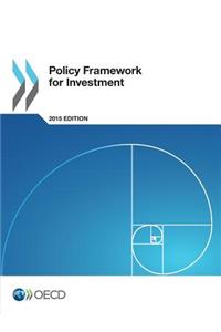 Policy Framework for Investment, 2015 Edition