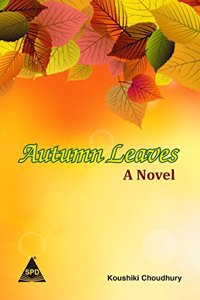 Autumn Leaves: A Novel