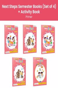 Next Steps Semester - Primer - Set of 4 with Activity Book - NEP 2020 Compliant | Next Steps Set Of 4 Semester with Activity Book - Primer