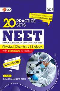 GKP NEET 2025 Practice Sets|20 Full-Length Mock Tests for Physics, Chemistry, Biology|Solved PYQs 2017-2024|5000+ MCQs with OMR Sheets for Self-Evaluation|Ultimate Preparation Book for National Eligibility Cum Entrance Test