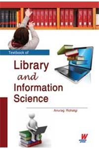A Textbook of Library and Information Science