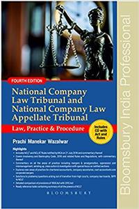 National Company Law Tribunal and National Company Law Appellate Tribunal: Law, Practice & Procedure