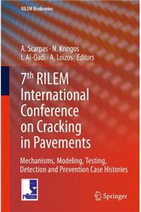 7th Rilem International Conference on Cracking in Pavements