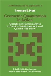 Geometric Quantization in Action