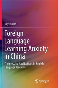 Foreign Language Learning Anxiety in China