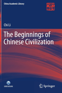 Beginnings of Chinese Civilization