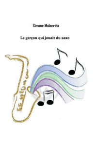 garçon qui jouait du saxo
