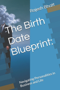 The Birth Date Blueprint